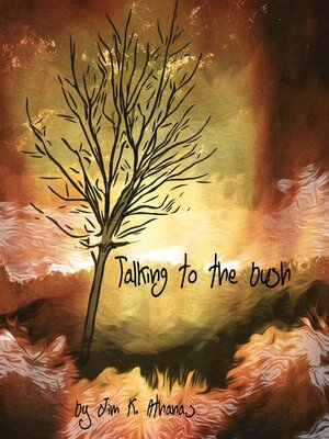 cover image of Talking to the Bush